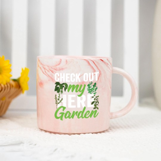 Check Out My Herb Garden Herbalist Herbs Gardening Marble Mugs