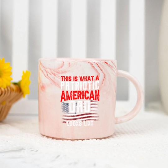 This Is What A Patriotic American Dad Looks Like Marble Mugs