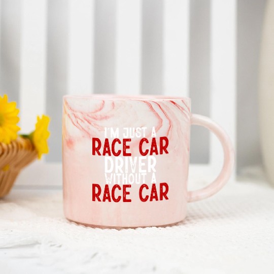 I'm Just A Race Car Driver Without A Race Car 3 Marble Mugs