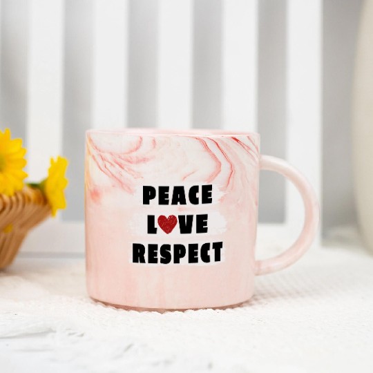 PEACE LOVE RESPECT Marble Mugs