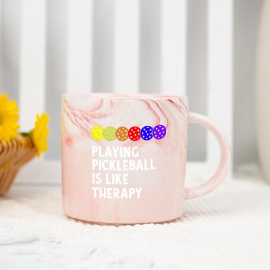 Playing Pickleball is Like Therapy Marble Mugs