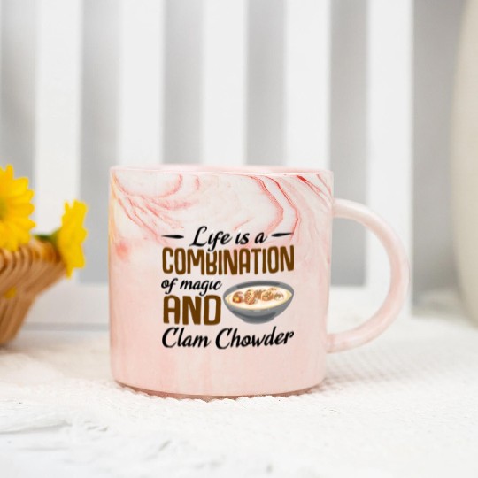 Life is a combination of magic and Clam Chowder Marble Mugs