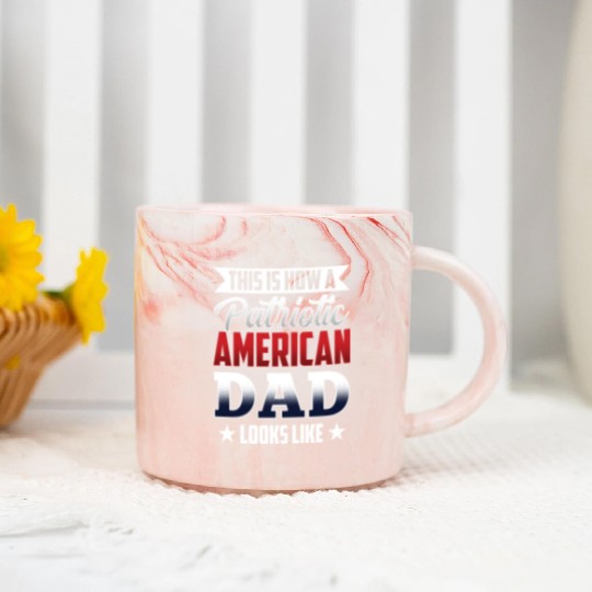 This Is How A Patriotic American Dad Looks Like US Marble Mugs