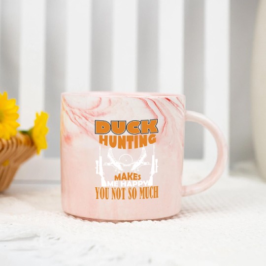 Duck Hunting Makes Me Happy You Not So Much Marble Mugs
