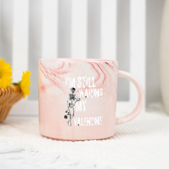 I'm still waiting my valentine,anti valentine love Marble Mugs