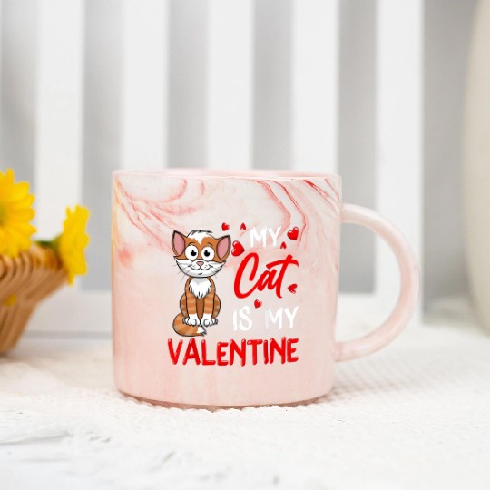 My Cat Is My Valentine Funny Cat Dad Cat Mom Marble Mugs