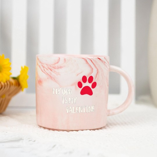 My Dog Is My Valentine Marble Mugs