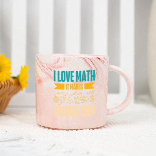 I Love Math It Makes People Cry Math Teacher Marble Mugs