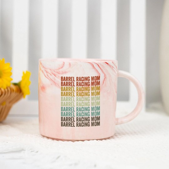 Barrel Racing Mom Barrel Racer Barrel Racing Rodeo Marble Mugs