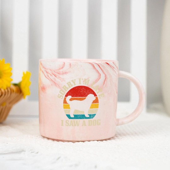 Sorry I'm Late I Saw A Dog Funny Vintage Dog Lover Marble Mugs
