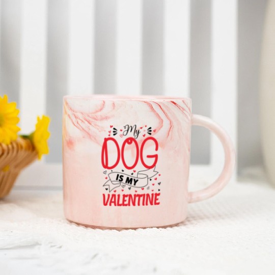 My Dog is My Valentine - dog lover gift Marble Mugs