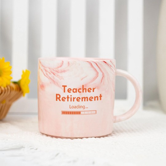 Teacher Retirement Loading - Teacher Marble Mugs