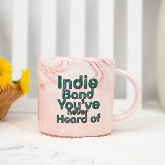 Indie Band You've Never Heard Of 3 Marble Mugs