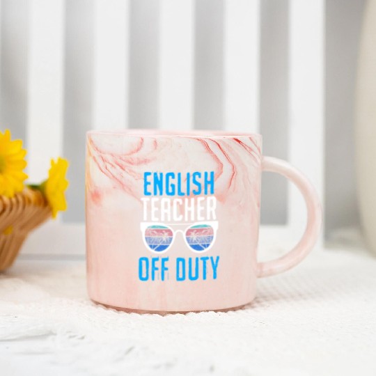 Vacation English teacher off duty English teacher Marble Mugs