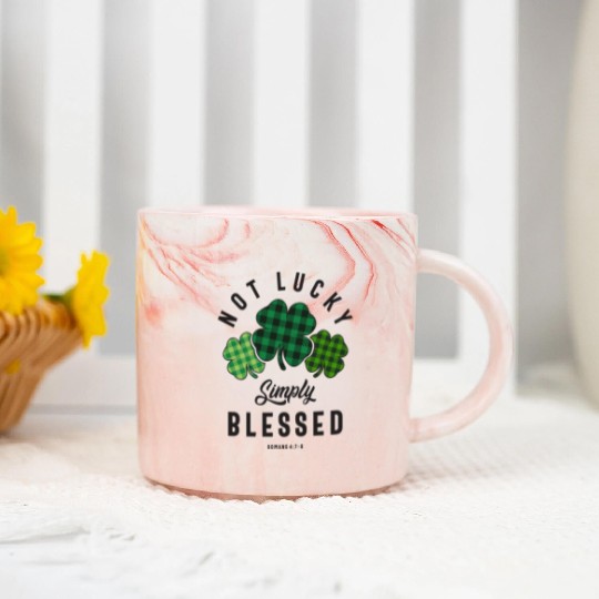 Not Lucky Simply Blessed St Patricks Day Marble Mugs
