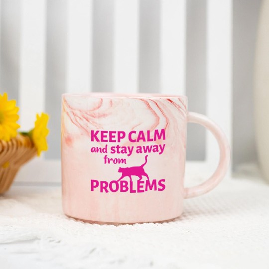 Viva Magenta. Keep calm and stay away from problem Marble Mugs