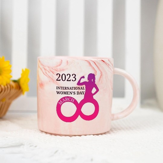 INTERATIONAL WOMEN'S DAY 8 MARCH 2023 For Women Marble Mugs