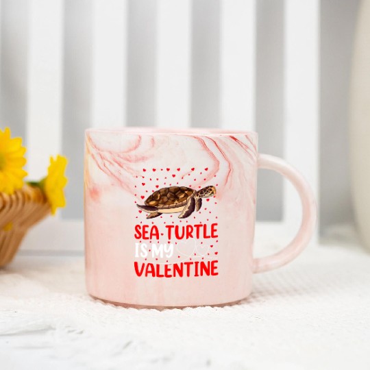 Sea Turtle Fish Lover Funny Sea Turtle Is My Valen Marble Mugs