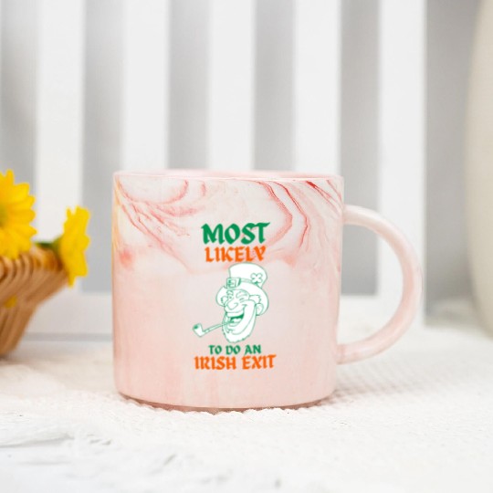most likely to do an irish exit Marble Mugs