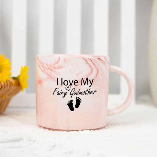 I love My Fairy Godmother Funny Godmother Gift Marble Mugs