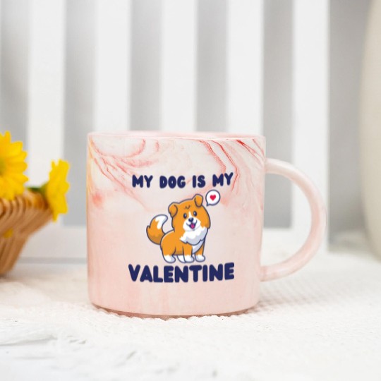 my dog is my valentine for dog lover Marble Mugs
