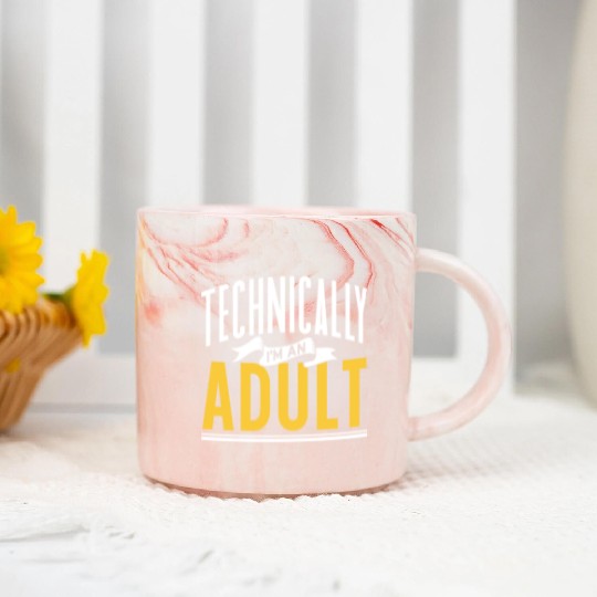 Technically I'm An Adult Adulting Birthday Marble Mugs