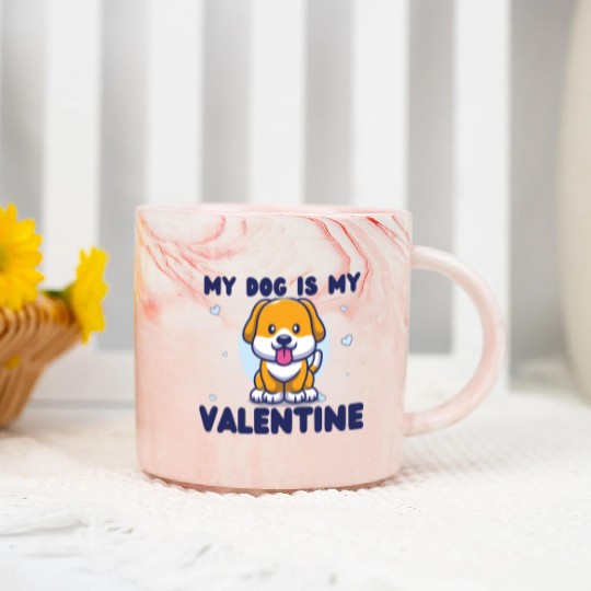 my dog is my valentine for dog lover Marble Mugs