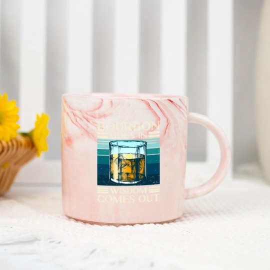 Bourbon Goes In Wisdom Comes Out Whiskey Lover Marble Mugs