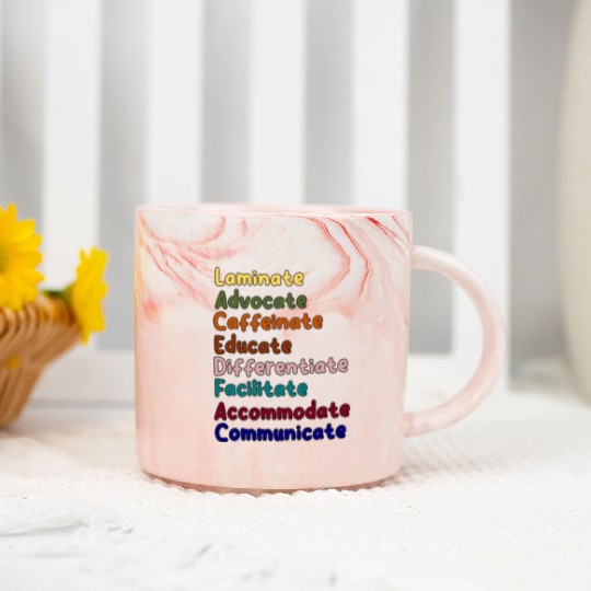 Sped Teacher Caffeinate Advocate Laminate Educate Marble Mugs