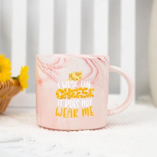 I Wear The Cheese It Does Not Wear Me Cheesy Food Marble Mugs
