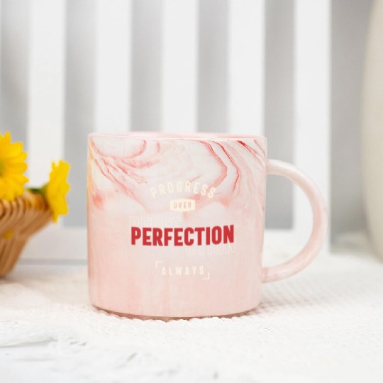 Progress Over Perfection Always - Stay Positive Marble Mugs