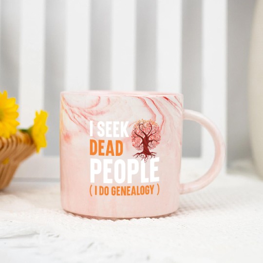 I Seek Dead People I Do Genealogy Genealogist Marble Mugs