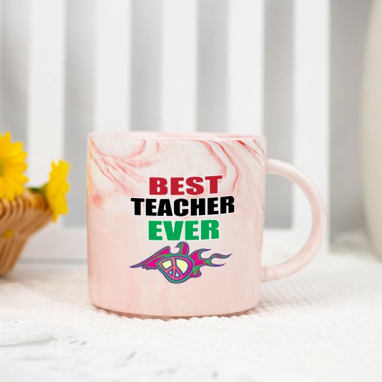 Best Teacher Ever, Teacher appreciation Gift Marble Mugs