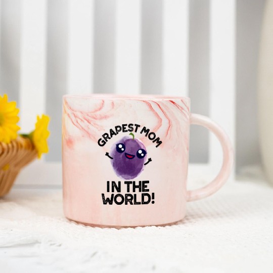 Grapest Mom In The World Cute Fruit Marble Mugs