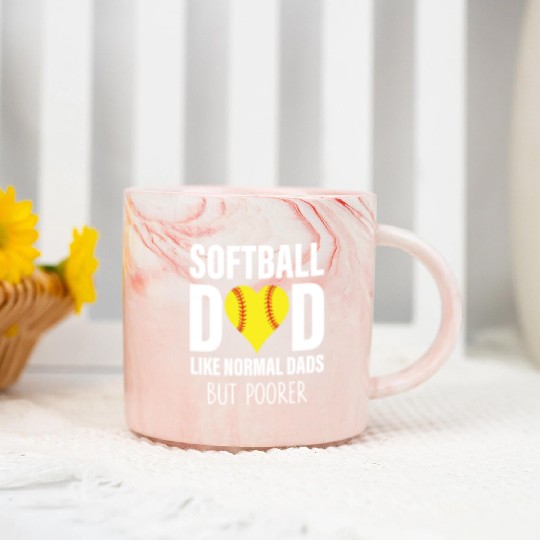 SOFTBALL DAD LIKE NORMAL DADS BUT POORER Marble Mugs