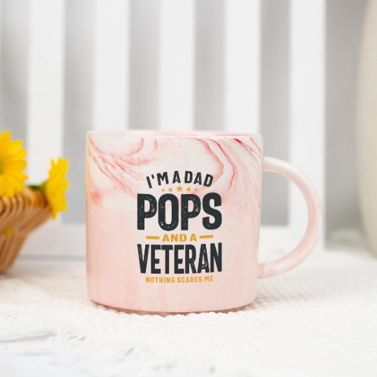 Dad Pops And Veteran Nothing Scares Me Marble Mugs