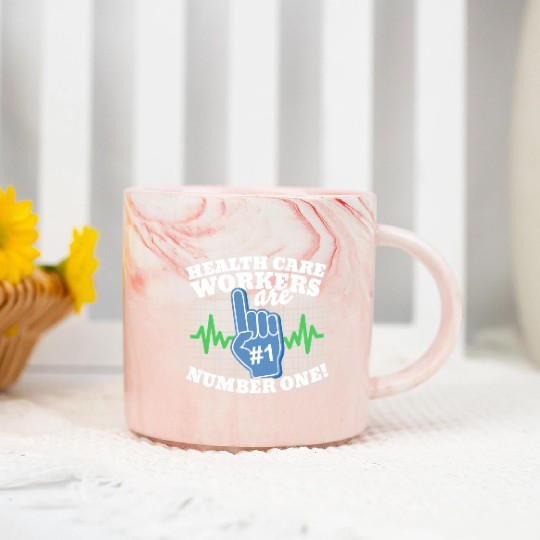 Health Care Workers Are Number One Marble Mugs