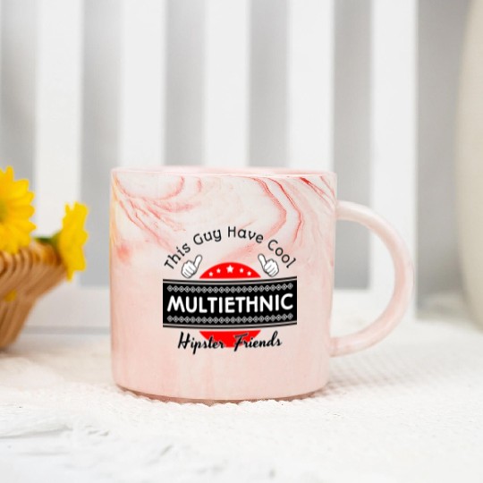 This Guy Have Cool Multi Ethnic Hipster Friends Marble Mugs