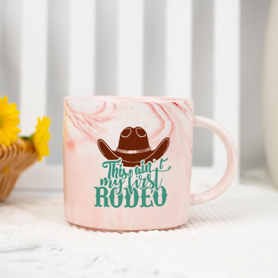 This Ain'T My First Rodeo Marble Mugs