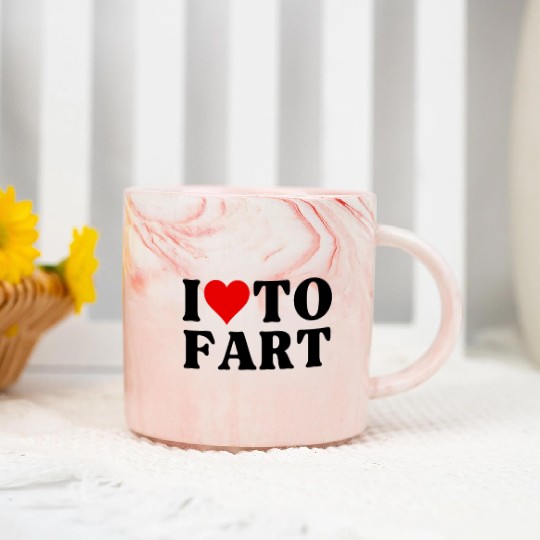 I Love To Fart Heart I Heart To Fart Sarcastic Marble Mugs