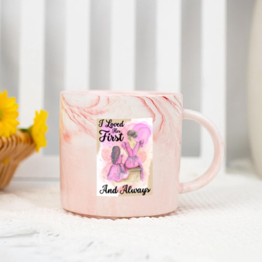 Mother Of The Bride, Loved Her First and Always Marble Mugs