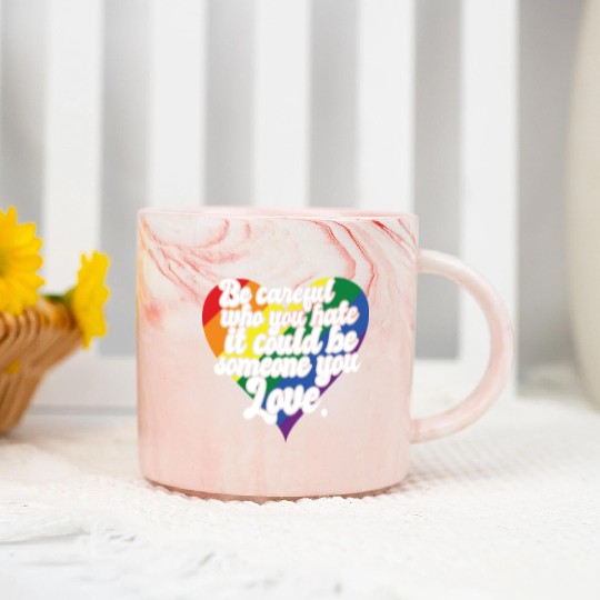 Be Careful Who You Hate Rainbow Heart Pride Flag Marble Mugs