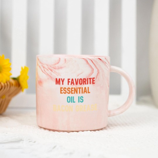 My Favorite Essential Oil Is Bacon Grease Marble Mugs