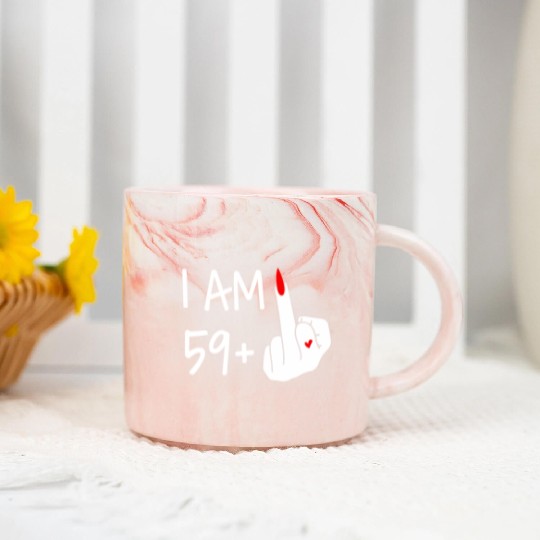 I Am 59 Plus 1 Middle Finger 60Th Wo Mothers Marble Mugs