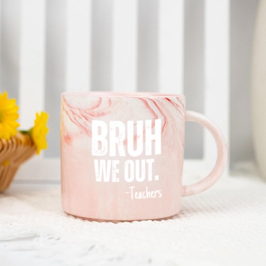 Cute End Of School Year Teacher Summer Bruh We Out Marble Mugs