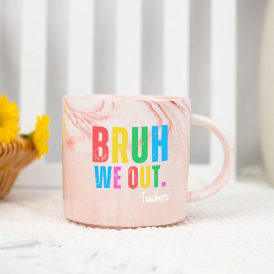Cute End Of School Year Teacher Summer Bruh We Out Marble Mugs