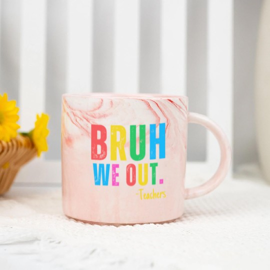 Cute End Of School Year Teacher Summer Bruh We Out Marble Mugs