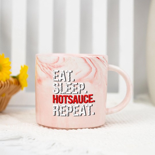 Eat Sleep Hotsauce Repeat For cy Hot Sauce Marble Mugs