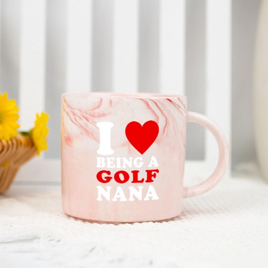 I Love Being A Golf Nana Golf Grandma Nana Marble Mugs