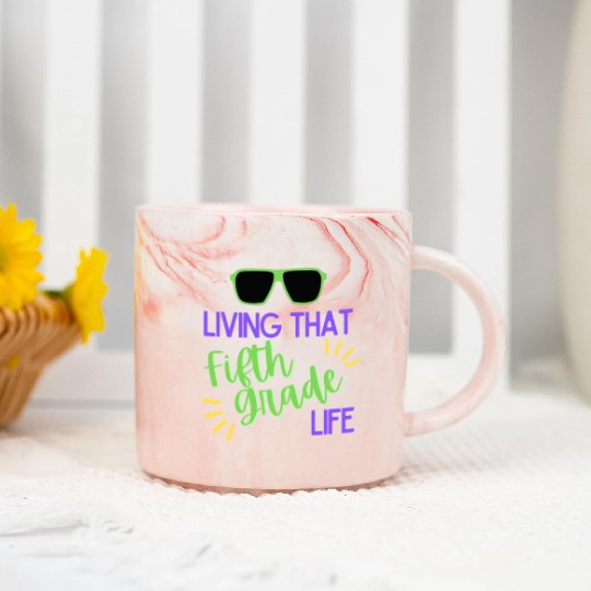 Embrace the Epic Adventures of Fifth Grade Life” Marble Mugs